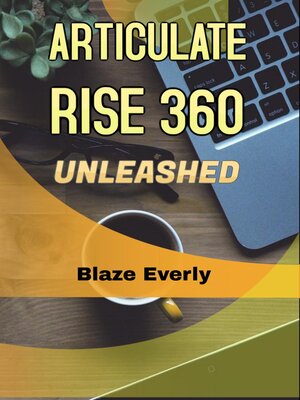 cover image of Articulate Rise 360 Unleashed